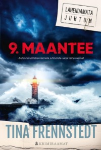 9. maantee. Lahendamata juhtum - Tina Frennstedt