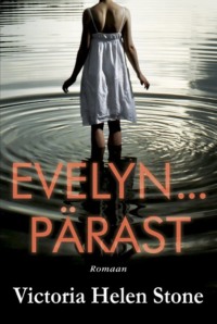 Evelyn… pärast - Victoria Helen Stone