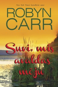 Suvi, mis avaldas mõju, Robyn Carr audiobook. ISDN63964335