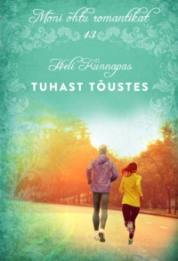 Tuhast tõustes. Sari "Mõni õhtu romantikat", 13. raamat,  audiobook. ISDN64245335