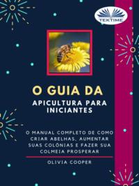 O Guia Da Apicultura Para Iniciantes,  książka audio. ISDN64262752