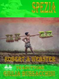 Spezia, Robert A.  Webster audiobook. ISDN64262842