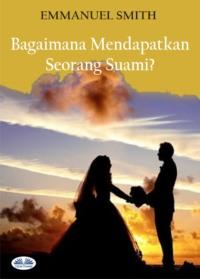 Bagaimana Mendapatkan Seorang Suami?,  książka audio. ISDN64262937