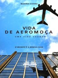 Vida De Aeromoça,  Hörbuch. ISDN64263032