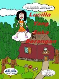 Lucilla Yang Suka Berangan,  audiobook. ISDN64263347
