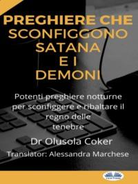 Preghiere Che Sconfiggono Satana E I Demoni,  Hörbuch. ISDN64263477