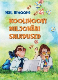 Koolihoovi miljonäri saladused - Nat Amoore