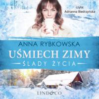 Uśmiech zimy, Anna Rybkowska audiobook. ISDN64353941