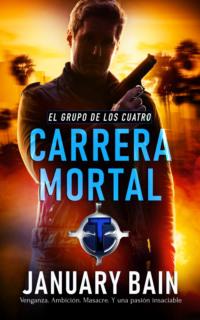 Carrera Mortal, January  Bain audiobook. ISDN64616507