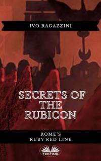 Secrets Of The Rubicon,  książka audio. ISDN64616587