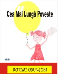 Cea Mai Lungă Poveste, Rotimi Ogunjobi książka audio. ISDN64616727