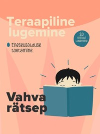 Ebakindlus/madal enesehinnang. Vahva rätsep - Teraapia Lastele