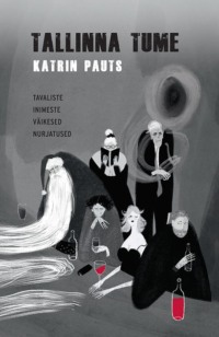 Tallinna tume - Katrin Pauts