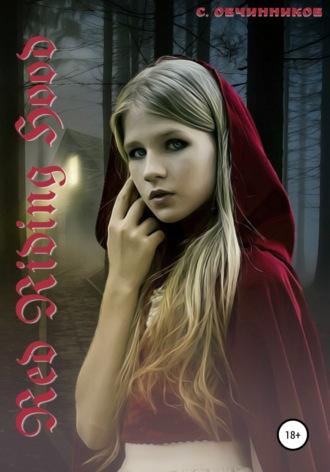 Red Riding Hood, Hörbuch Сергея Овчинникова. ISDN64862578