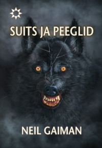 Suits ja peeglid - Нил Гейман