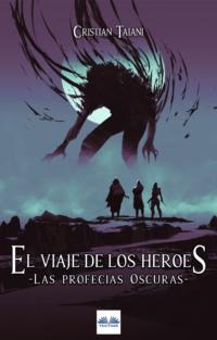 El Viaje De Los Héroes,  książka audio. ISDN64891676