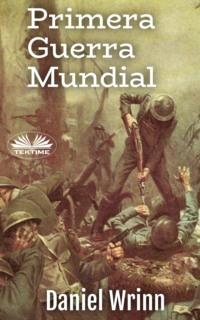 Primera Guerra Mundial,  książka audio. ISDN64891701