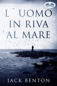 LUomo In Riva Al Mare,  książka audio. ISDN64891871