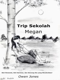 Trip Sekolah Megan, Owen Jones audiobook. ISDN64891981