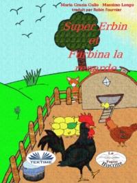 Super-Erbin Et Furbina La Renarde,  książka audio. ISDN64892051