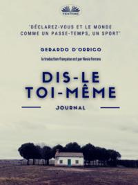 Dis-Le Toi-Même,  audiobook. ISDN64892081