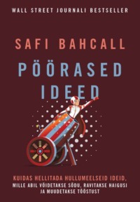 Pöörased ideed - Safi Bahcall