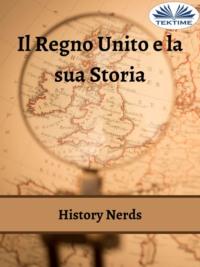 Il Regno Unito E La Sua Storia,  książka audio. ISDN65164331