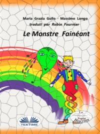 Le Monstre Fainéant,  książka audio. ISDN65164426