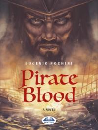 Pirate Blood,  audiobook. ISDN65164486