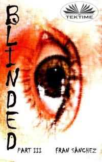 Blinded,  audiobook. ISDN65164526