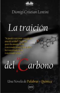 La Traición Del Carbono,  audiobook. ISDN65164581