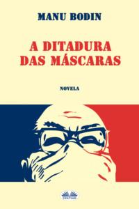 A Ditadura Das Máscaras,  książka audio. ISDN65164686