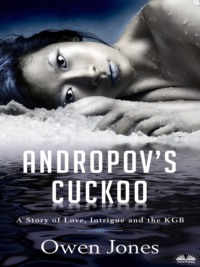 Andropov′s Cuckoo - Owen Jones