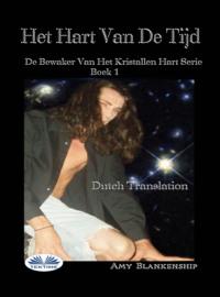 Het Hart Van De Tijd, Amy Blankenship książka audio. ISDN65164861