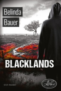 Blacklands - Belinda Bauer