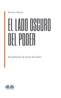 El Lado Oscuro Del Poder,  audiobook. ISDN65494762