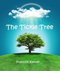 The Tickle Tree, Francois  Keyser Hörbuch. ISDN65494812