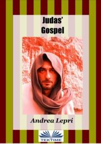 Judas Gospel, Андреа Лепри audiobook. ISDN65494867