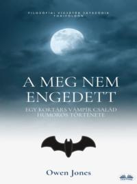 A Meg Nem Engedett, Owen Jones książka audio. ISDN65494992
