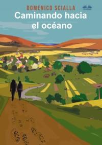 Caminando Hacia El Océano,  książka audio. ISDN65495132