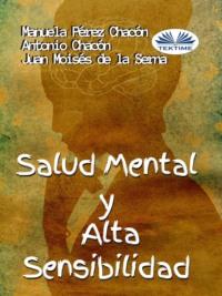 Salud Mental Y Alta Sensibilidad, Juan Moises De La Serna Hörbuch. ISDN65495142