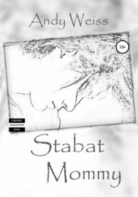 Stabat Mommy - Andy Weiss