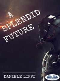A Splendid Future,  książka audio. ISDN65745865