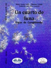 Un Cuarto De Luna,  książka audio. ISDN65745985