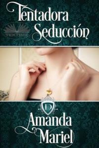 Tentadora Seducción, Amanda  Mariel książka audio. ISDN65745997