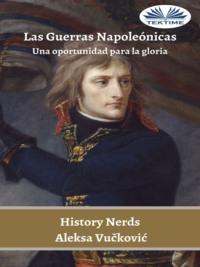Las Guerras Napoleónicas,  książka audio. ISDN65746005