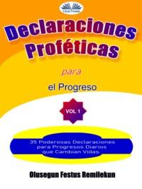 Declaraciones Proféticas Para El Progreso,  książka audio. ISDN65746009