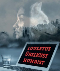 Luuletus üksikust hundist - Aivar Lembit