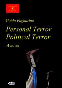 Personal Terror Political Terror, Guido Pagliarino audiobook. ISDN65971390