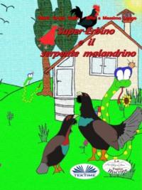 Super-Erbino E Il Serpente Malandrino,  książka audio. ISDN65971434